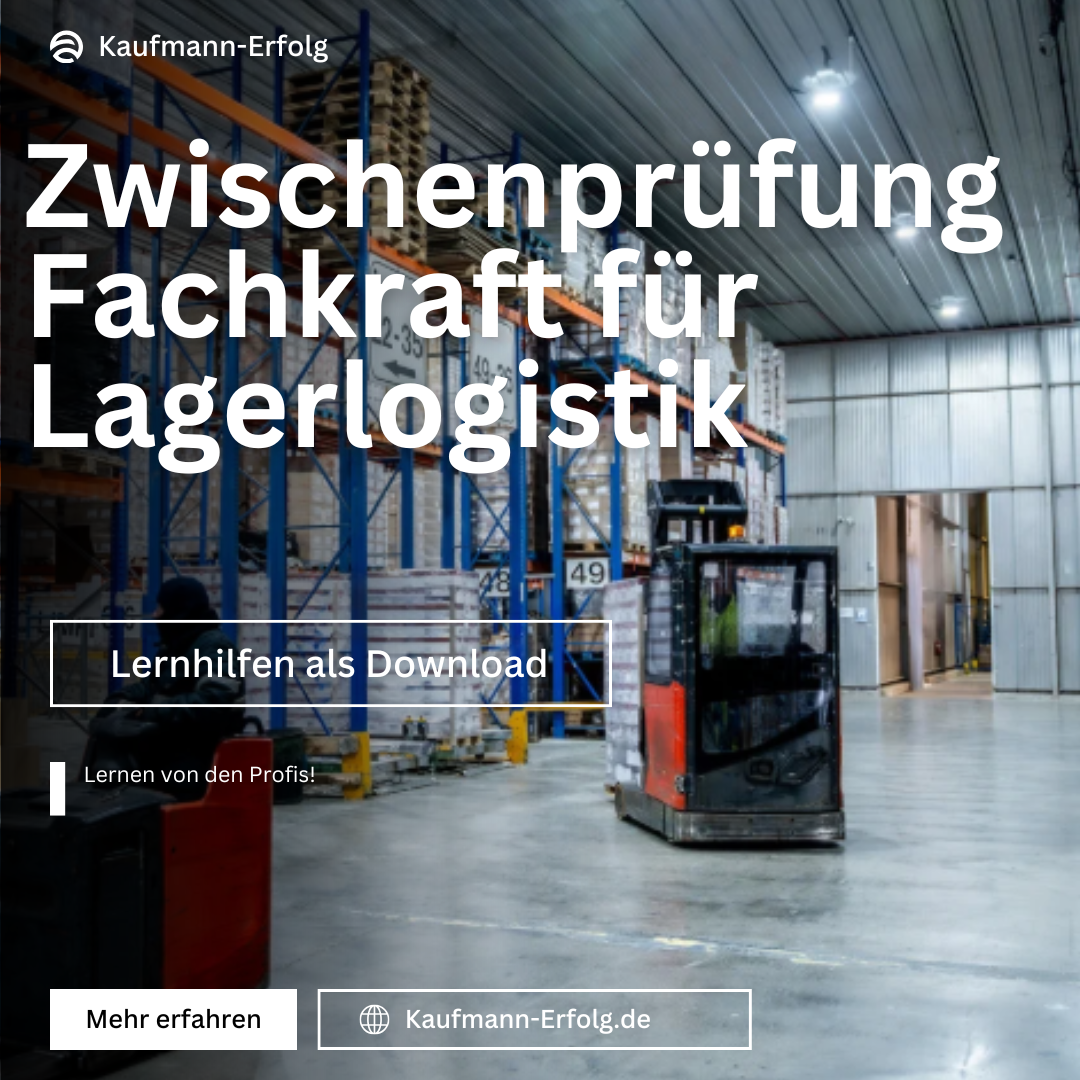 Fachkraft Lagerlogistik – Zwischenprüfung Gesamtpaket | Prüfungsfragen + Erklärungen