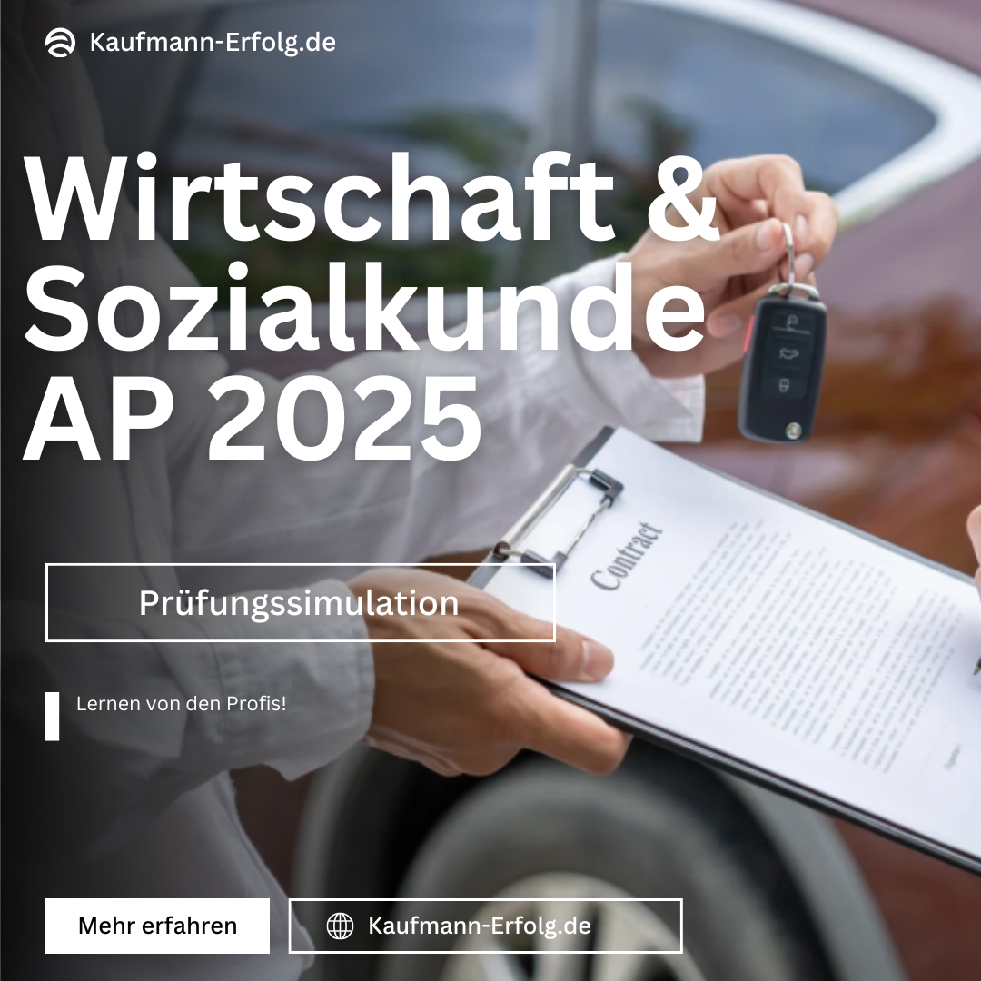 Prüfungsvorbereitung 2025 - Wirtschafts- und Sozialkunde (WiSo)